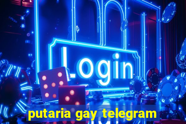 putaria gay telegram